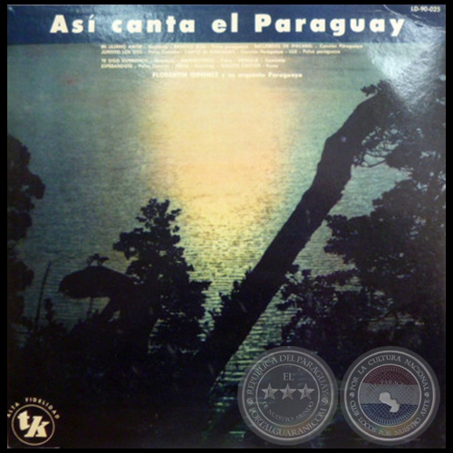 ASI CANTA EL PARAGUAY - FLORENTÍN GIMÉNEZ Y SU ORQUESTA PARAGUAYA DE CUERDAS